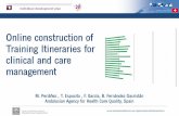 Online construction of training itineraries for clinical and care management