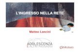 Matteo Lancini - L’Ingresso Nella Rete