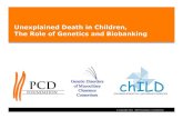Unexplained Death in Children, the Role of Genetics and Biobanking