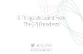 5 Things we have learnt from the GPJ Breakfasts