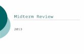 Midterm review 2013