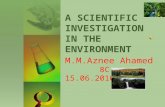 A scientific investigation in the environment