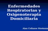 Enfermedades respiratorias y oxigenoterapia domiciliaria[1]