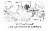 Práticas Ágeis de Desenvolvimento de Software