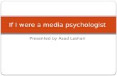 If I were a media psychologist By Asad Lashari
