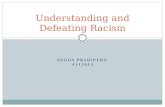Understanding and defeating racism