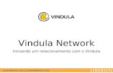 Vindula Network: Iniciando um relacionamento com sua Intranet
