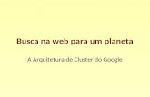 Arquitetura de Cluster do Google