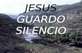 Jesus guardo silencio