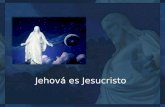 Jehova Es Jesucristo