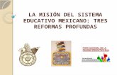 La misión del sistema educativo mexicano.