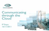 Communicating Through the Cloud