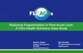 FLAACOs 2014 Conference - Reducing Fragmentation in Post-Acute Care: A Citra Health Solutions Case Study