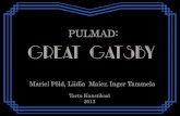 Pulmad: Great Gatsby