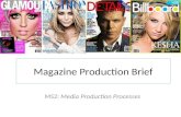 Magazine production brief