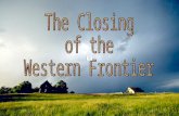 Closing thewesternfrontier