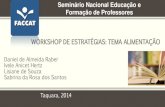 Workshop Alimentacao Seminario de Educacao FACCAT RS 31052014