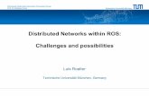 Distributed Networks within ROS: Challenges and Possibilities