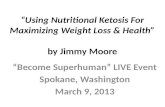 Jimmy Moore Shows You How To Do Nutritional Ketosis.