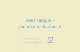 Five Causes of Alert Fatigue -- and how to prevent them