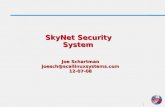 SkyNet Security System Joe Schartman