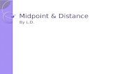 Midpoint & distance