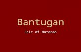 Bantugan (Epic of Maranao)