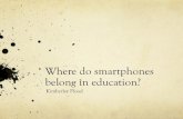 Where do smartphones belong in education?