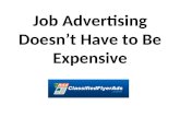 Job Advertising Doesn’t Have To Be Expensive