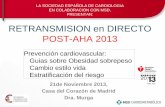 Post AHA 13: lo mejor en prevención cardiovascular