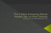 The 5 Most Annoying Places People Talk on their Phones