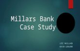 Millars bank case study