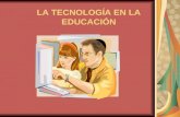 La Tecnología en la educación final