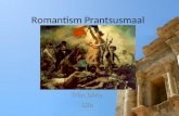 Romantism prantsusmaal kunstiajalugu (triin)