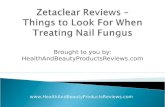 Zetaclear Reviews –Things to Look For When Treating Nail Fungus
