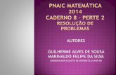PNAIC - MATEMÁTICA - 2014 Caderno 8  Parte -  2 Resolução de Problemas