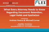 BoyarMiller – What Every Attorney Needs to Know Regarding Document Retention, Legal Holds and Spoliation