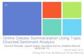 Online Debate Summarization using Topic Directed Sentiment Analysis