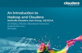 An Introduction to Hadoop and Cloudera: Nashville Cloudera User Group, 10/23/14