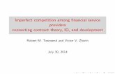 Imperfect competition among financial service providers: connecting contract theory, industrial organization, and development