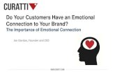 Do Your Customers Have an Emotional Connection to Your Brand?