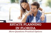 Estate Planning for Florida:  More Questions and Practical Answers