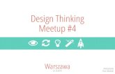 Design Thinking Meetup #4 - Ideation, Warsaw 2014