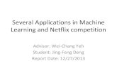 Several applications in machine learning and netflix competition