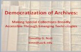 Making special collections broadly accessible through emerging technologies