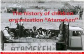 The history og Kazakh children organization "Atameken" (M.Kursabaev)