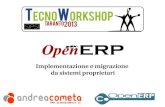 TecnoWorkshop Taranto2013: OpenERP implementazione e migrazione da sistemi proprietari
