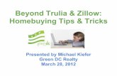 March 28th   beyond trulia and zillow, tips and tricks to home buying