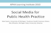 Social Media for Public Health Practice