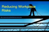 Reducing Workplace Risks